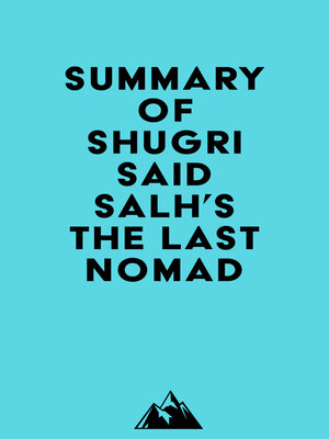 cover image of Summary of Shugri Said Salh's the Last Nomad